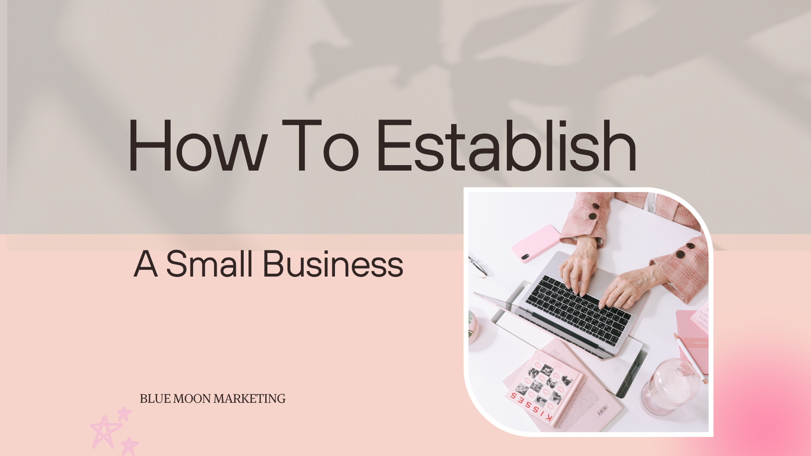 How To Establish A Small Business