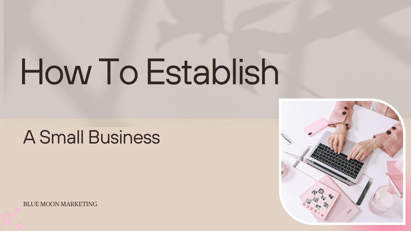 How To Establish A Small Business